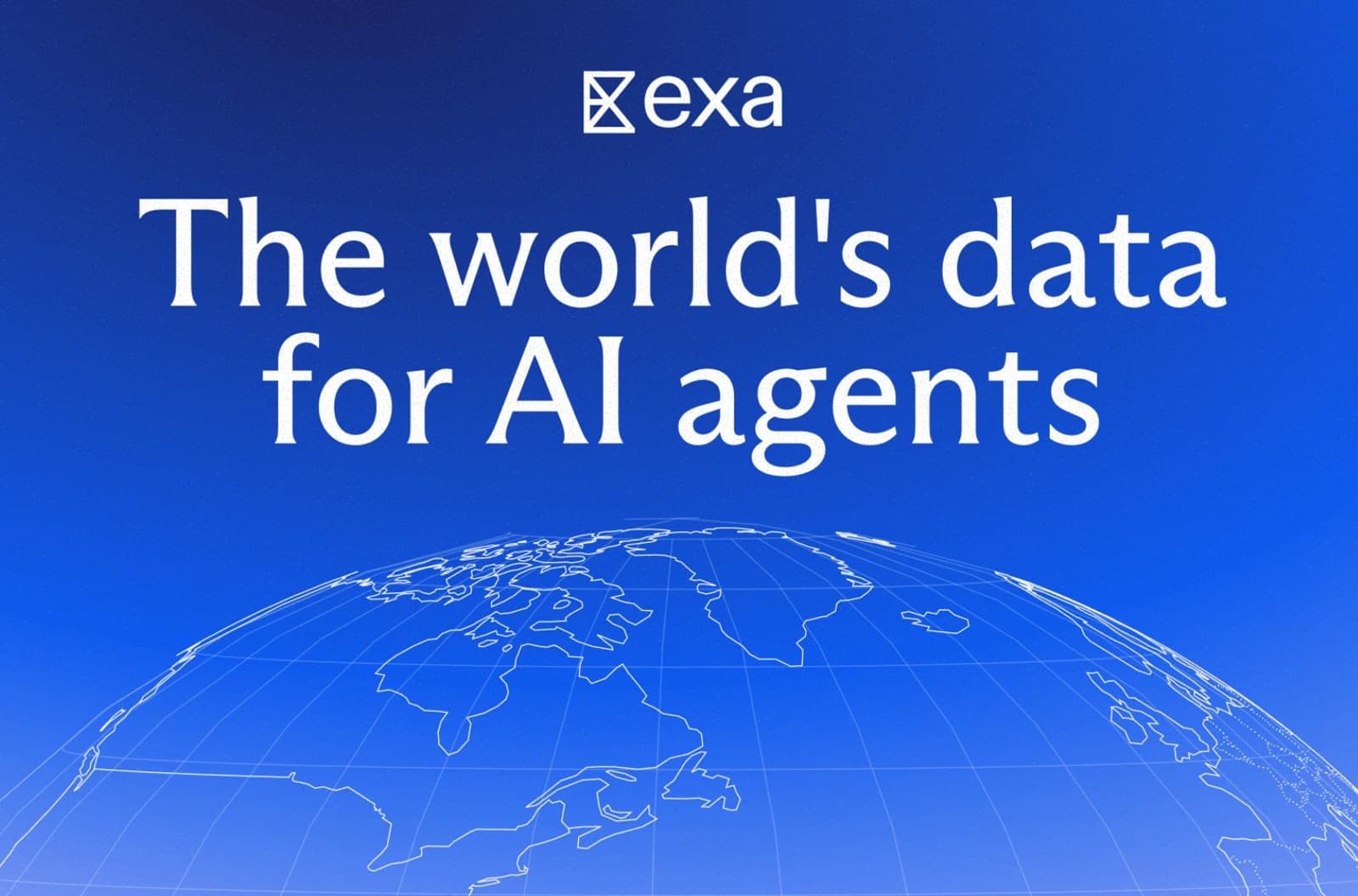 Exa: the world's data for AI agents